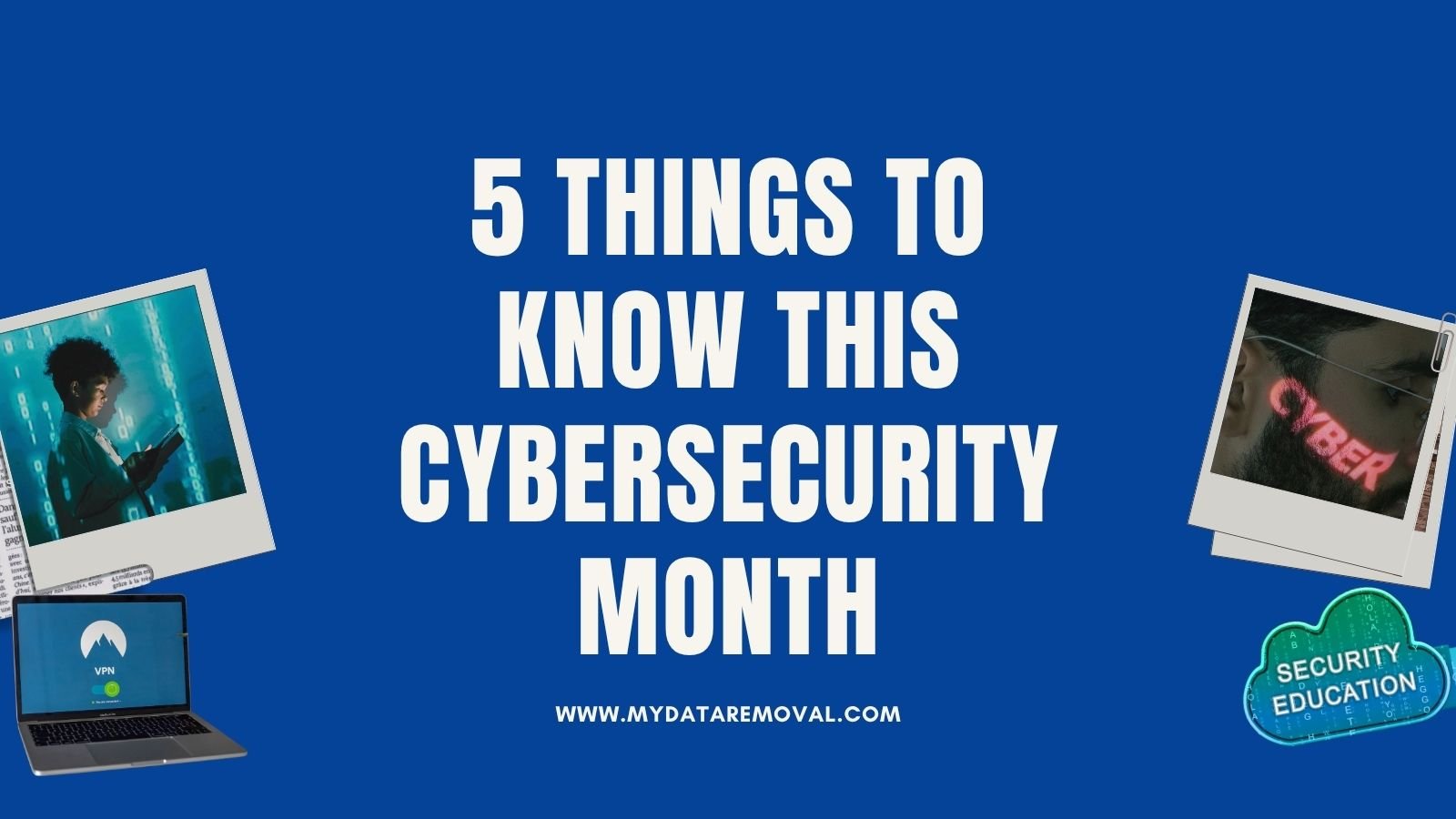 5 Things to Know This Cybersecurity Awareness Month