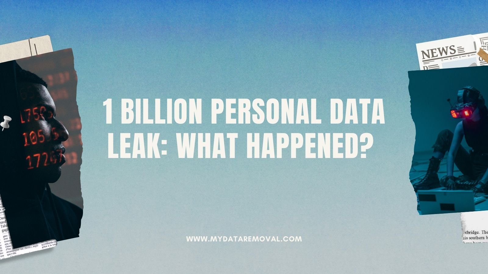 1 Billion Personal Data Leak_ What Happened