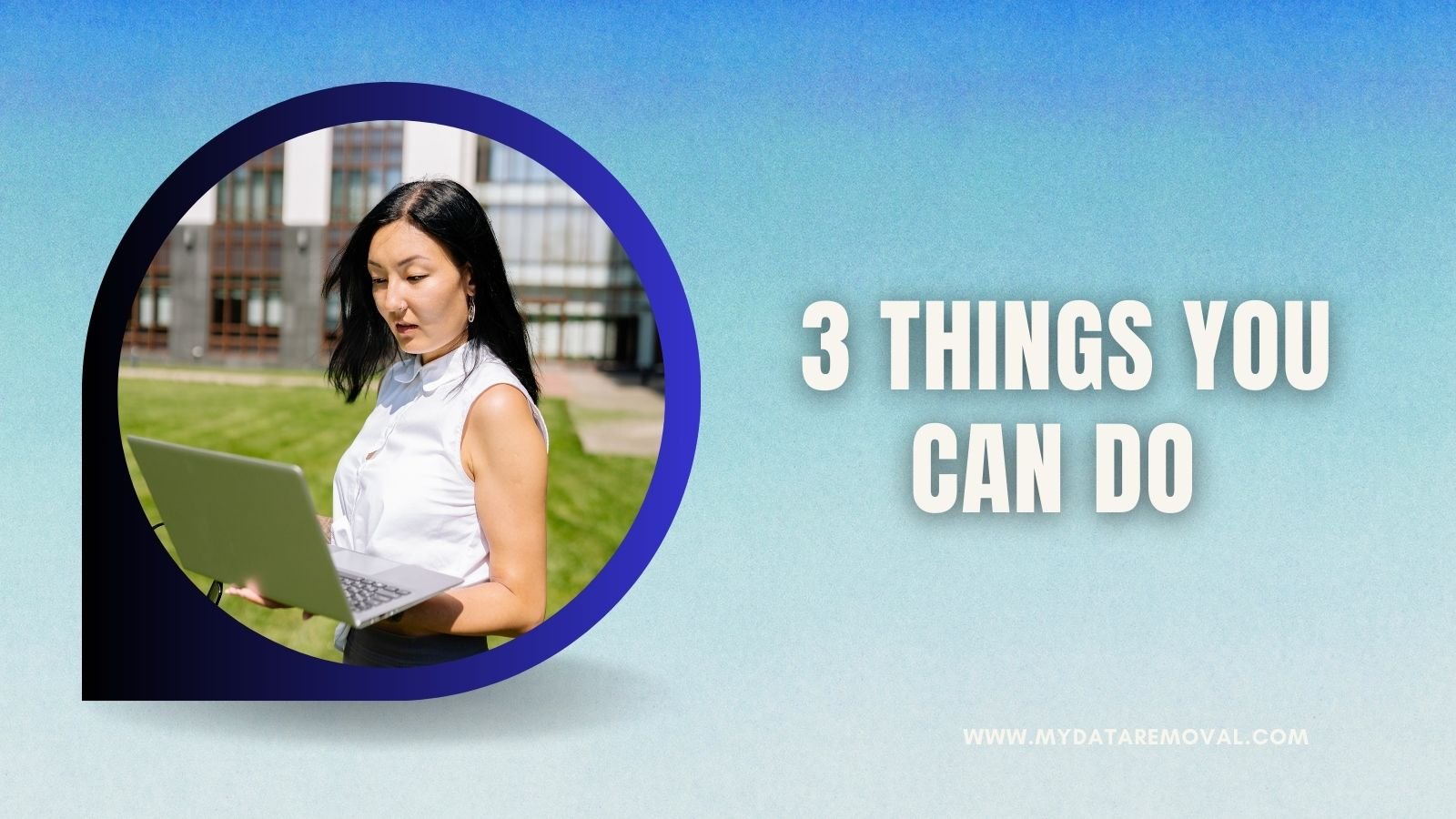 3 Things You Can Do