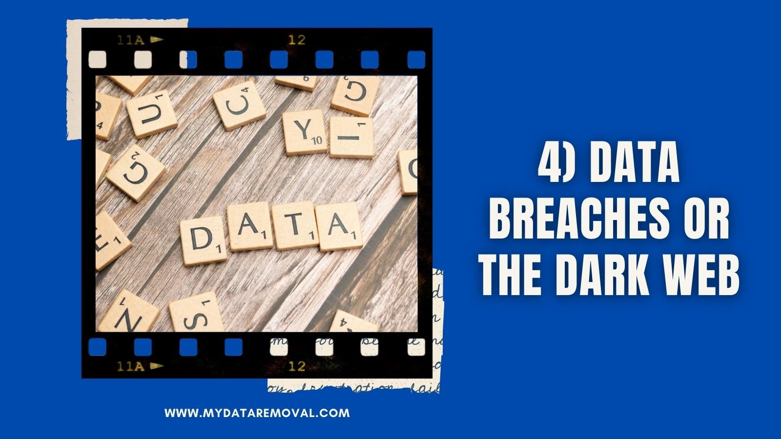 4) Data Breaches or the Dark Web