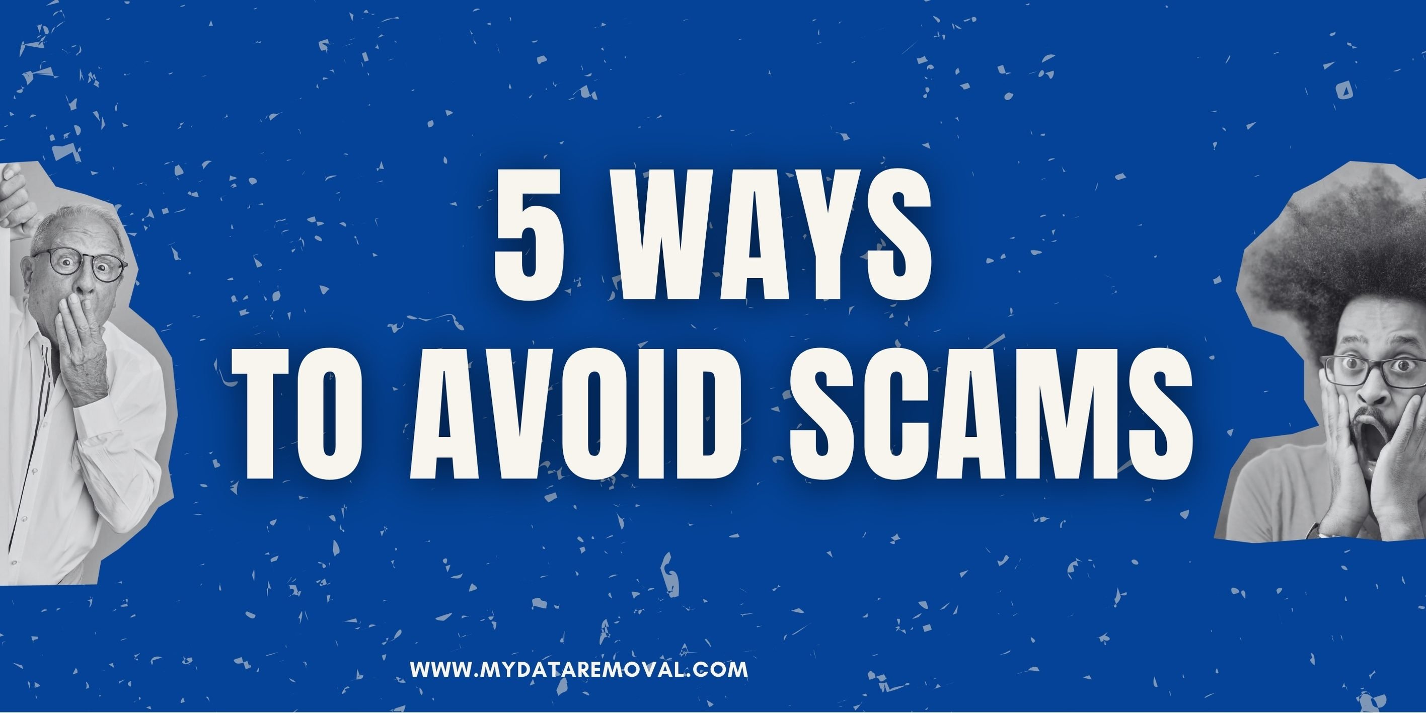 5 Ways To Avoid Scams
