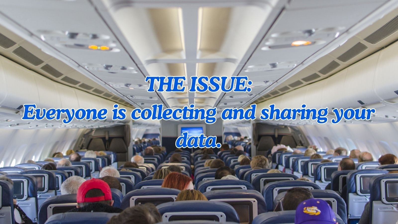 Everyone is Collecting Data