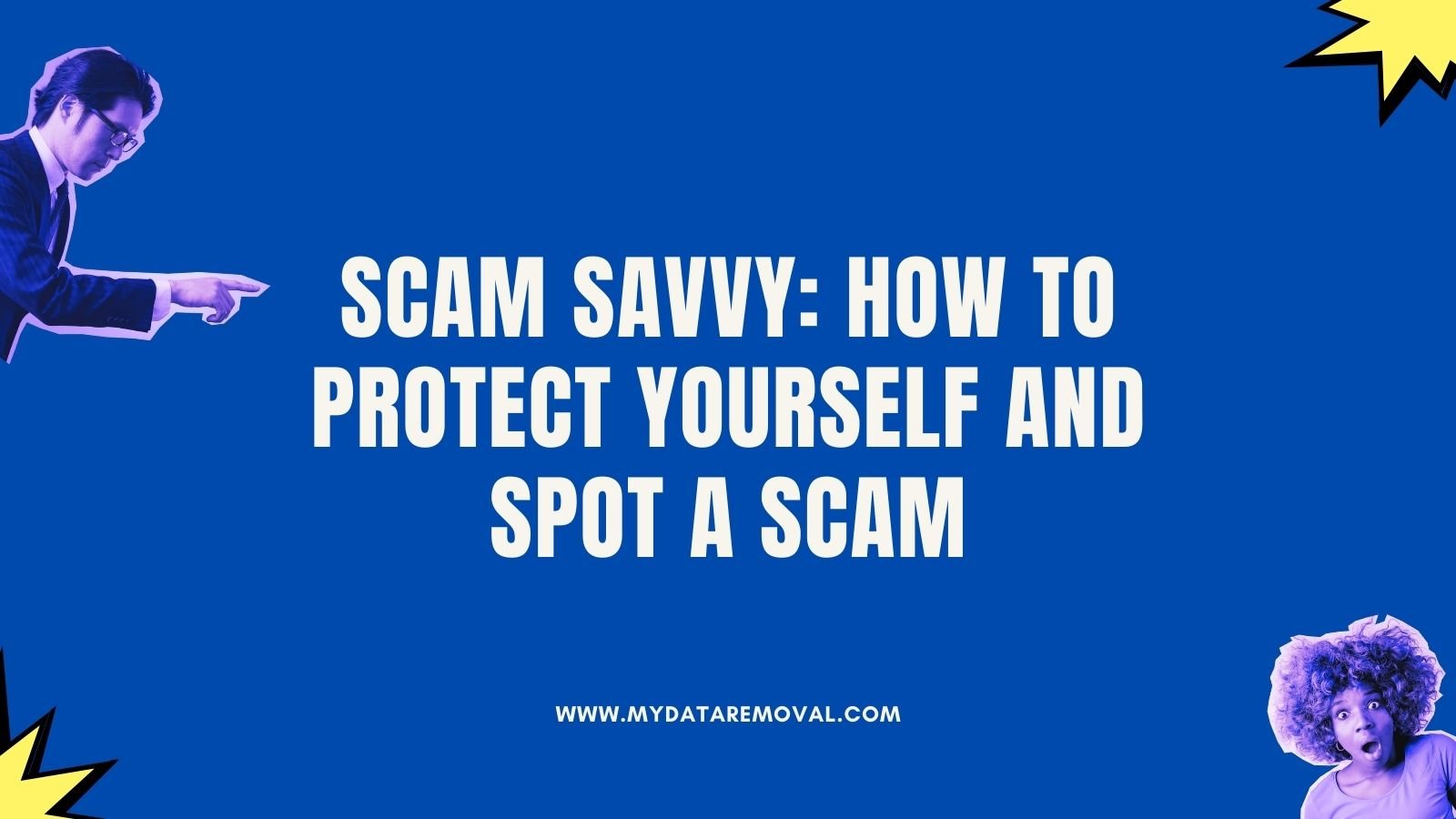Scam Savvy How to Protect Yourself