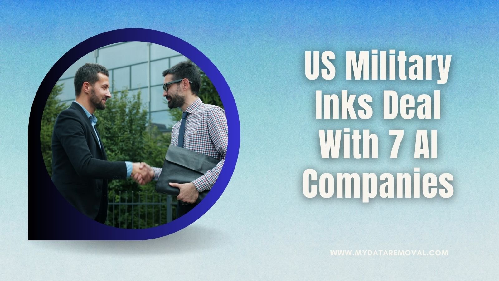 US Military Inks Deal With 7 AI Companies